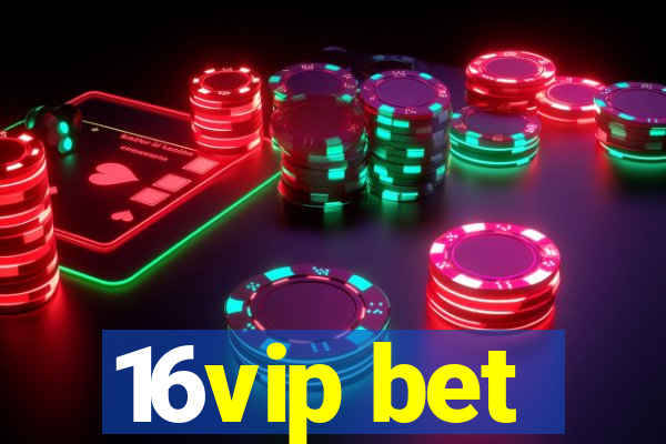 16vip bet